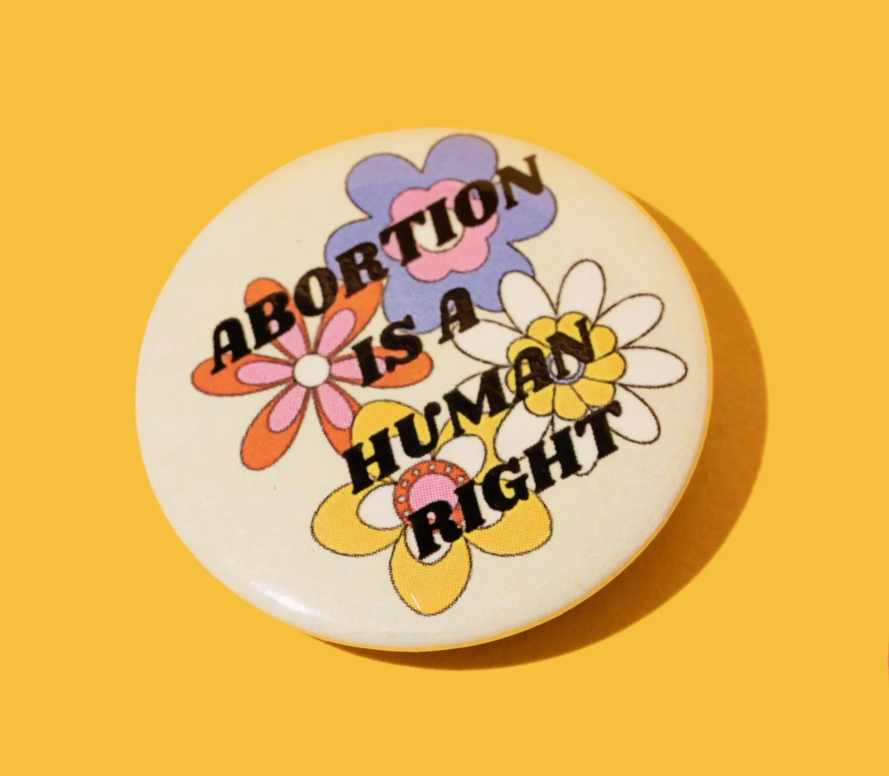 Abortion Is A Human Right Button